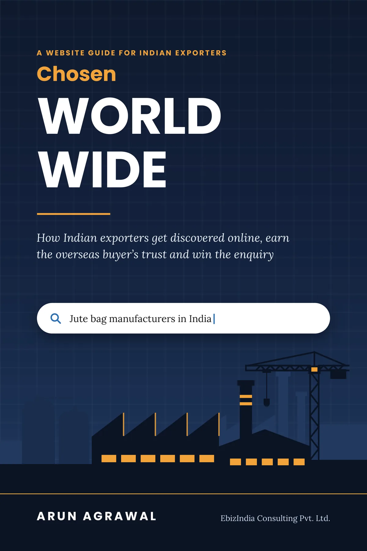Cover of Chosen Worldwide by Arun Agrawal